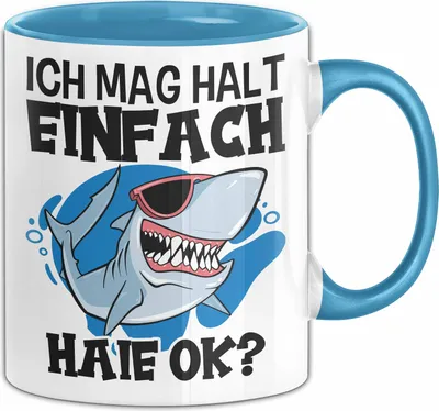 Produktbild von Hai Tasse Geschenk Haifisch Liebhaber Ich Mag Halt Einfach Haie Ok Becher (Blau)