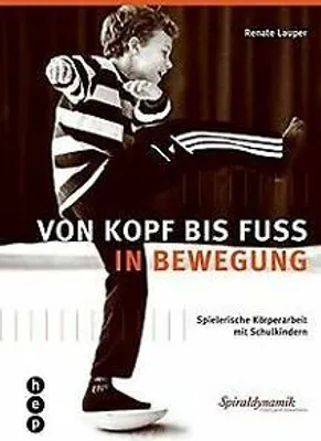 Produktbild von Von Kopf bis Fuß in Bewegung