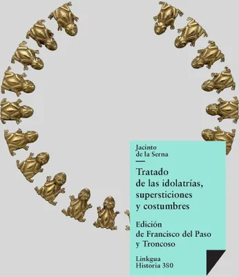 Produktbild von Tratado de las idolatrías, supersticiones y costumbres