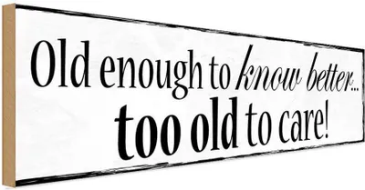 Produktbild von vianmo Holzschild 10x27 cm old enouth to know better Dekoration