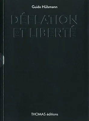 Image de Déflation et liberté