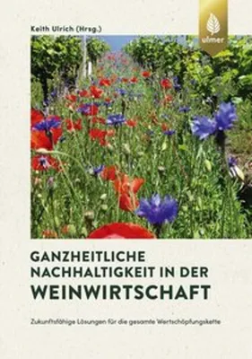 Zdjęcie produktu dla Ganzheitliche Nachhaltigkeit in der Weinwirtschaft