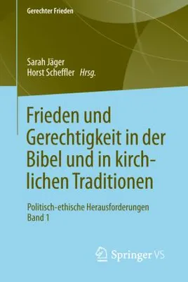 Obrázek produktu pro Frieden und Gerechtigkeit in der Bibel und in kirchlichen Traditionen