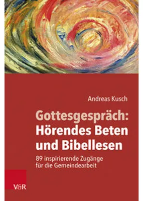Obrázek produktu pro Gottesgespräch: Hörendes Beten und Bibellesen