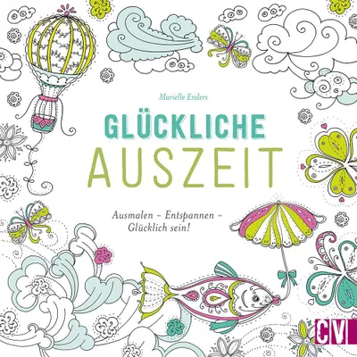 Produktbild von Glückliche Auszeit