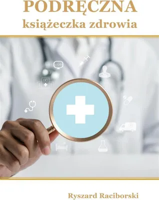 Image de Podręczna książeczka zdrowia - profilaktyka i samoopieka