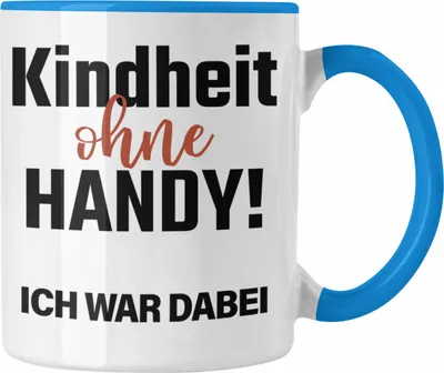 Produktbild von Trendation - Kindheit Ohne Handy Ich War Dabei Früher Tasse Nostalgie Geschenkidee (Blau)