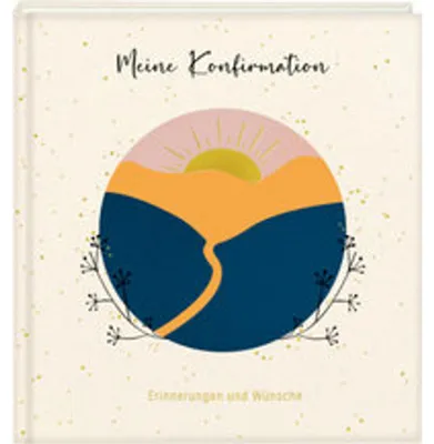 Produktbild von Eintragalbum - Meine Konfirmation. Erinnerungen und Wünsche
