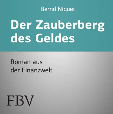 Produktbild von Der Zauberberg des Geldes