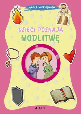 Zdjęcie produktu dla Dzieci poznaja modlitwe