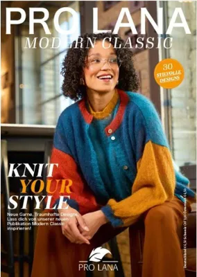 Produktbild von Pro Lana Magazin MODERN CLASSIC - KNIT YOUR STYLE 30 Stilvolle Designs
