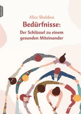Image de Bedürfnisse: Der Schlüssel zu einem gesunden Miteinander