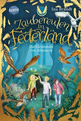 Produktbild von Zaubereulen in Federland Das Geheimnis von Athenaria