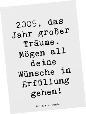 Produktbild von Mr. & Mrs. Panda Postkarte Spruch 2009 Geburtstag - Weiß - Geschenk, Happy Birthday, Postkarten, Geburtsjahr, Wünsche in Erfüllung gehen, einzelkarte, Fotokarte, Alter