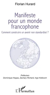 Produktbild von Manifeste pour un monde francophone