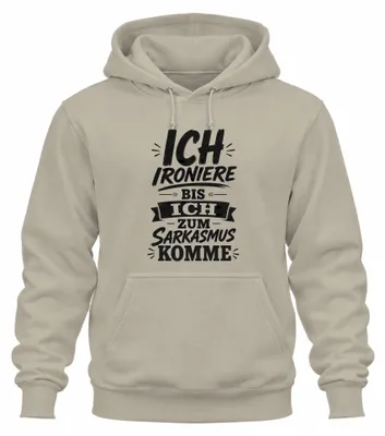Productafbeelding van Ironische hoodie met opdruk: "Tot het cynisme toe," natuur, maat XL