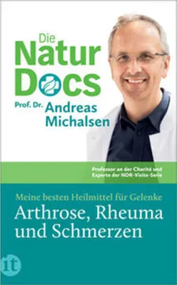 Produktbild von Die Natur-Docs - Meine besten Heilmittel für Gelenke. Arthrose, Rheuma und Schmerzen