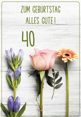 Produktbild von 40 Geburtstag  unverpackt  Glückwunschkarte im Format 116 x 166 cm mit