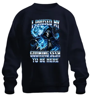 Produktbild von I Paused My Gooning Sesh To Be Here Statement Sarkasmus Sweatshirt Pullover, Navy, L