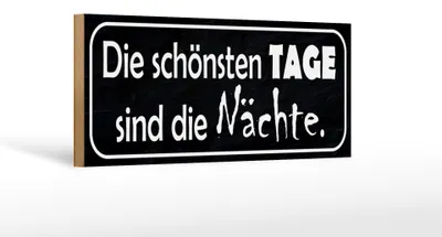 Produktbild von Holzschild Spruch 27x10cm die schönsten Tage sind Nächte
