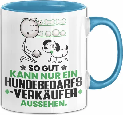 Produktbild von Hundebedarfsverkäufer Geschenk Tasse So Gut Kann Nur Ein Hundebedarfsverkäufer Aussehen Geschenkidee Kaffee-Becher (Blau)