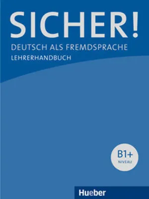 Produktbild von Sicher! B1+. Lehrerhandbuch