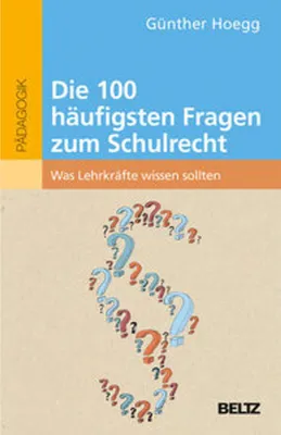 Produktbild von Die 100 häufigsten Fragen zum Schulrecht