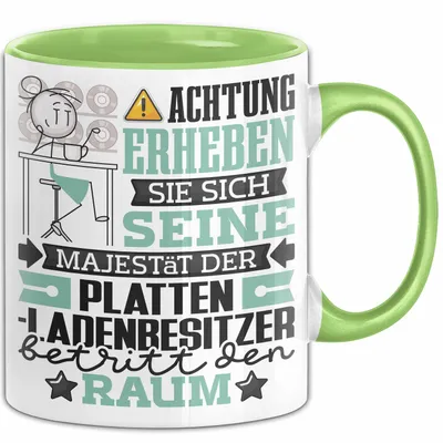 Produktbild von Plattenladenbesitzer Geschenk Tasse Lustiger Spruch Erheben Sie Sich Der Plattenladenbesitzer Betritt den Raum (Grün)