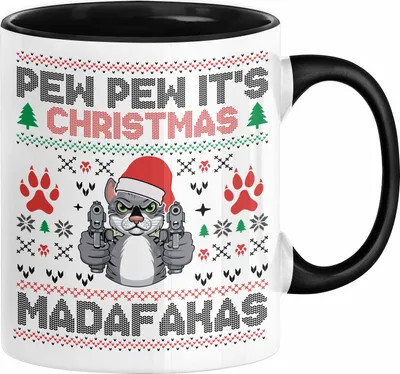 Produktbild von Lustige Tasse Weihnachten Pew Pew It's Christmas Madafakas Katzen Geschenkidee Liebhaber Besitzerin (Schwarz)