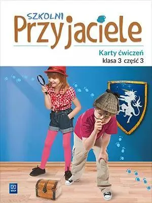Zdjęcie produktu dla Szkolni przyjaciele karty ćwiczeń klasa 3 część 3 edukacja wczesnoszkolna 171964