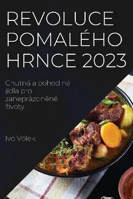 Produktbild von Revoluce pomalého hrnce 2023