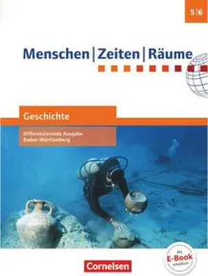 Produktbild von Menschen Zeiten Räume - Geschichte Band 1: 5./6. Schuljahr - Differenzierende Ausgabe Baden-Württemberg - Schülerbuch