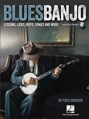 Zdjęcie produktu dla Blues Banjo: Lessons, Licks, Riffs, Songs & More
