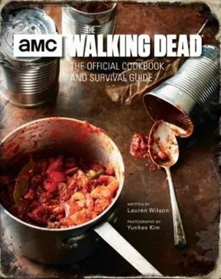 Image de The Walking Dead: The Official Cookbook