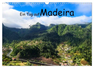 Produktbild von Ein Tag auf Madeira (Wandkalender 2027 DIN A3 quer), CALVENDO Monatskalender