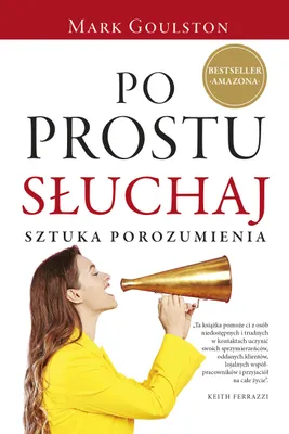 Obrázek produktu pro Po Prostu Słuchaj. Sztuka Porozumienia