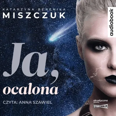 Zdjęcie produktu dla Ja, ocalona audiobook - Katarzyna Berenika Miszczuk