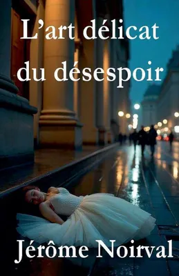 Produktbild von L'art délicat du désespoir
