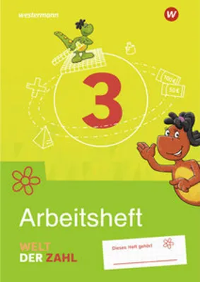 Produktbild von Welt der Zahl 3. Arbeitsheft. Für Berlin, Brandenburg, Mecklenburg-Vorpommern, Sachsen-Anhalt und Thüringen