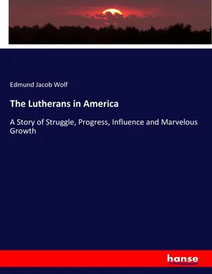 Image de The Lutherans in America