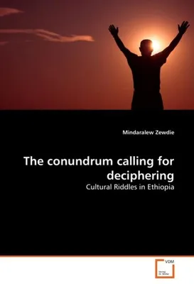 Image de Zewdie, M: Conundrum calling for deciphering