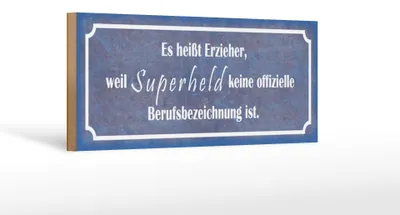 Produktbild von Holzschild Spruch 27x10cm es heißt Erzieher weil Superheld