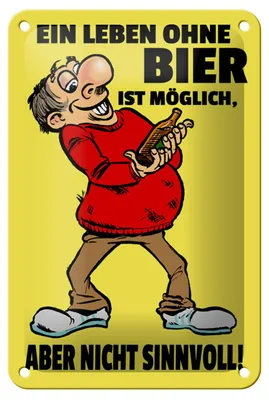 Produktbild von Blechschild Alkohol 12x18cm Leben ohne Bier ist möglich aber
