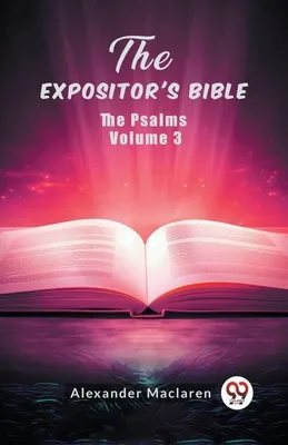 Obrázok produktu pre The Expositor's BibleThe Psalms Volume 3 (Edition2024)