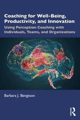 Image de Coaching for Well-Being, Productivity, and Innovation