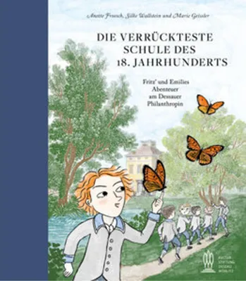 Produktbild von Die verrückteste Schule des 18. Jahrhunderts