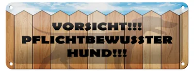 Produktbild von Blechschild Spruch 27x10 cm Vorsicht pflichtbewusster Hund Dekoration