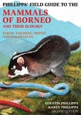 Produktbild von Phillipps Field Guide to the Mammals of Borneo (2nd edition)