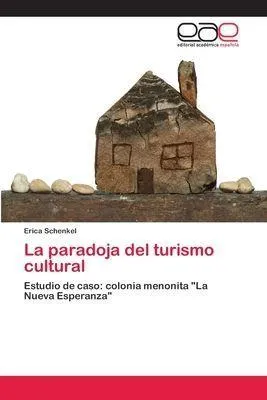 Produktbild von Die Paradoxie des Kulturtourismus