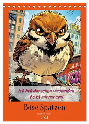 Produktbild von Böse Spatzen (Tischkalender 2027 DIN A5 hoch), CALVENDO Monatskalender